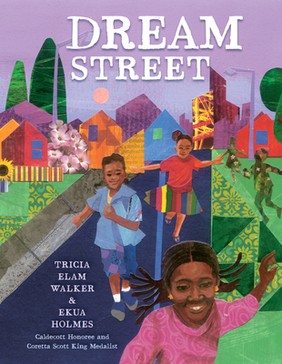 Dream Street by Tricia Elam Walker