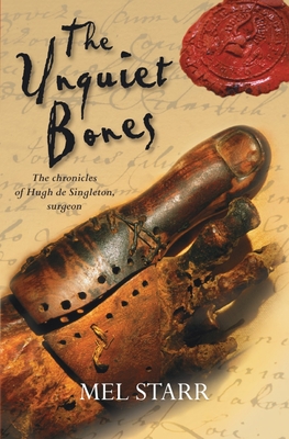 Unquiet Bones by Mel Starr
