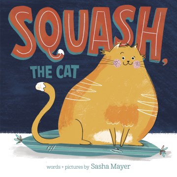 Squash the cat